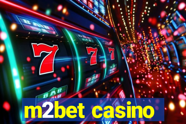 m2bet casino