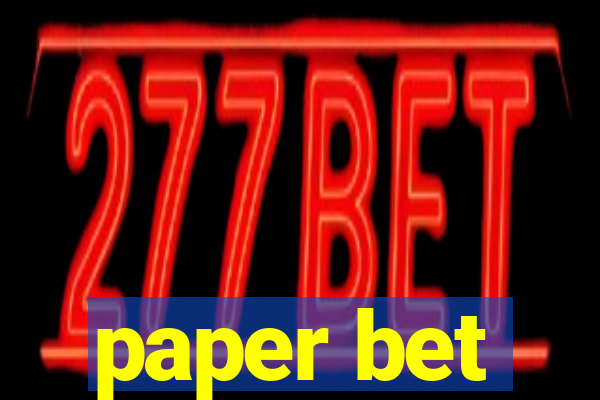 paper bet