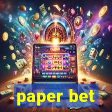 paper bet