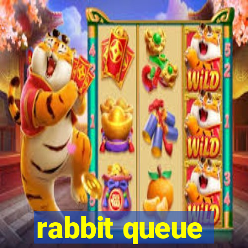 rabbit queue