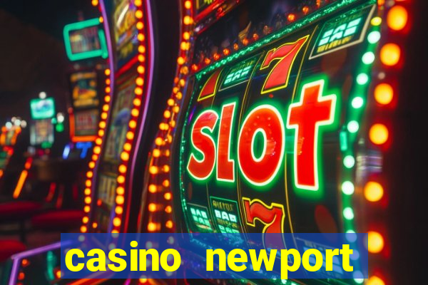 casino newport rhode island