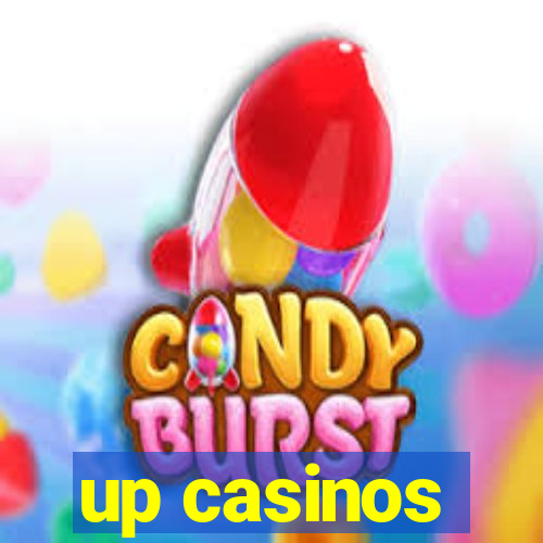 up casinos