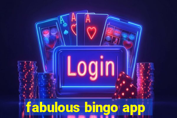 fabulous bingo app