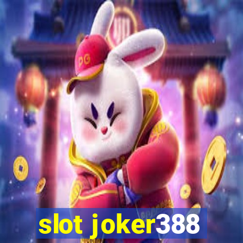 slot joker388