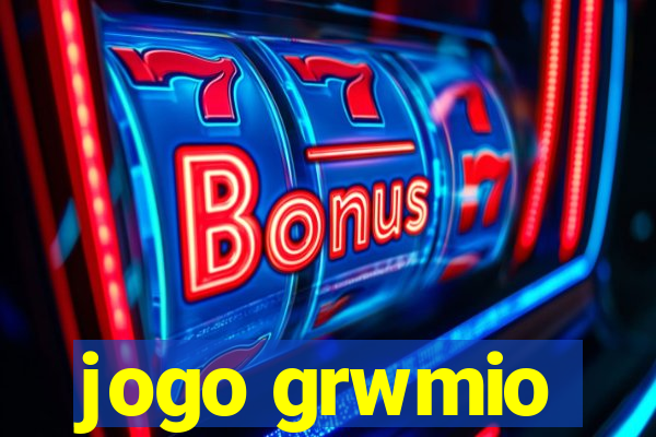 jogo grwmio