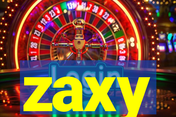 zaxy