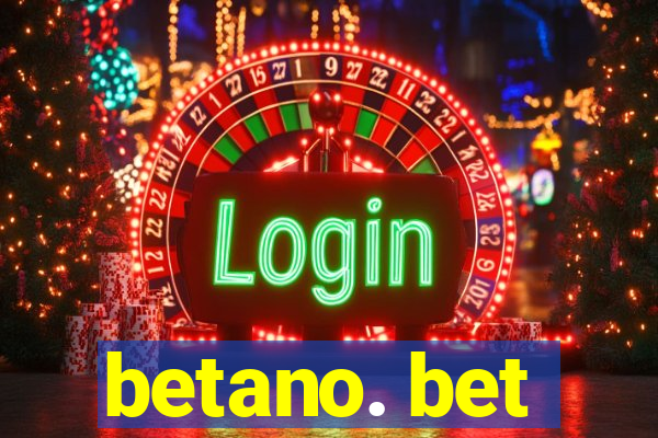 betano. bet