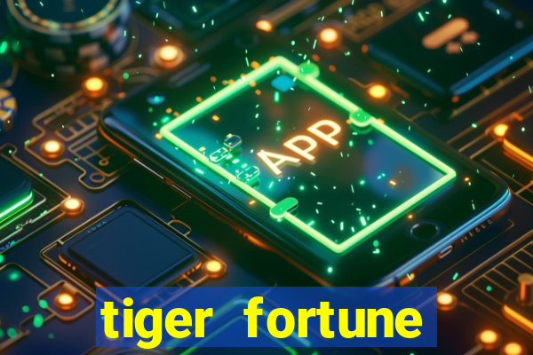 tiger fortune plataforma nova