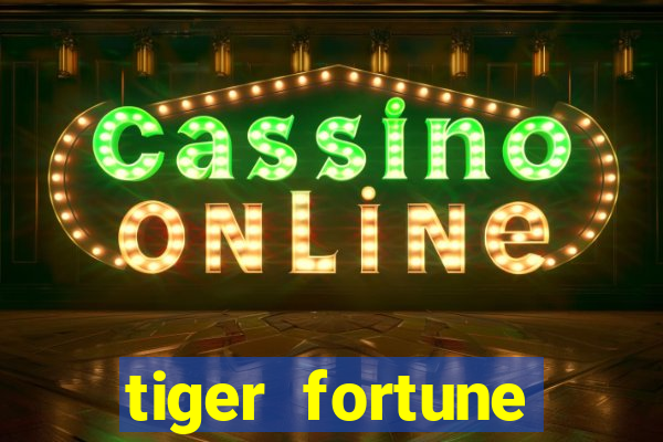 tiger fortune plataforma nova