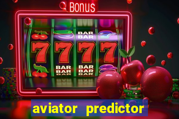 aviator predictor v4.0 activation code free