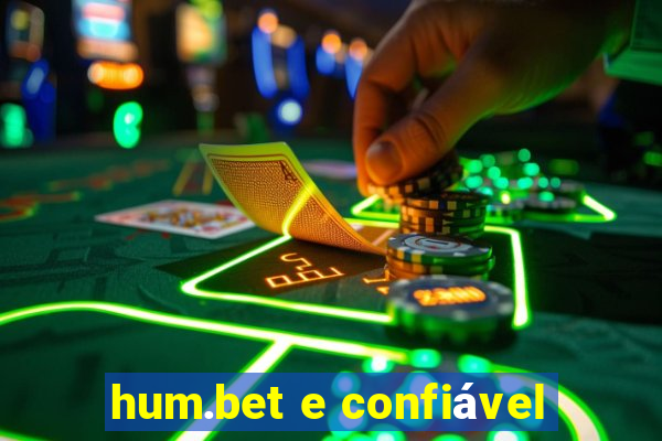 hum.bet e confiável