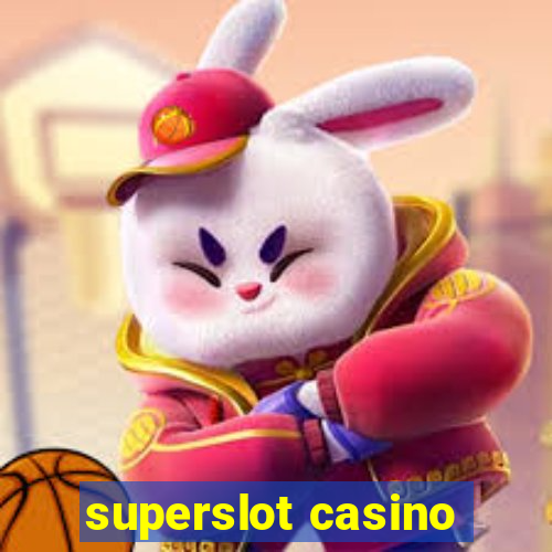 superslot casino