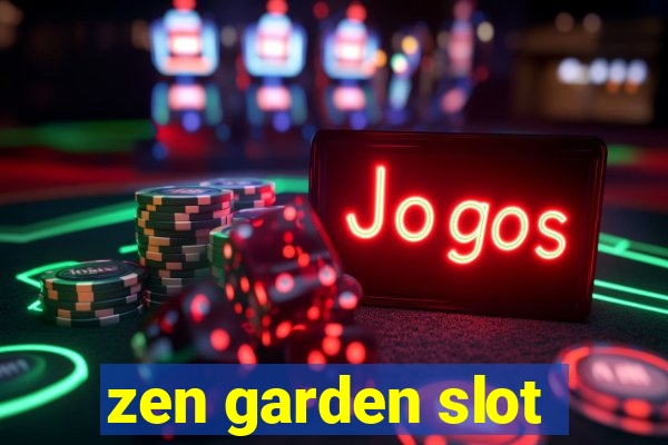 zen garden slot