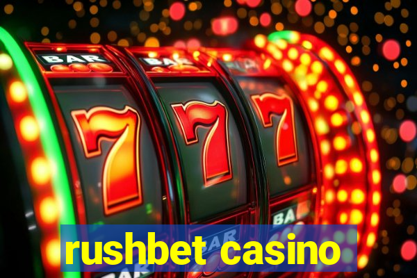 rushbet casino