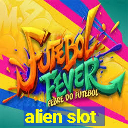 alien slot