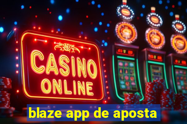 blaze app de aposta