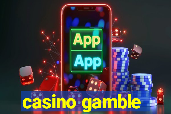 casino gamble