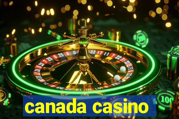 canada casino