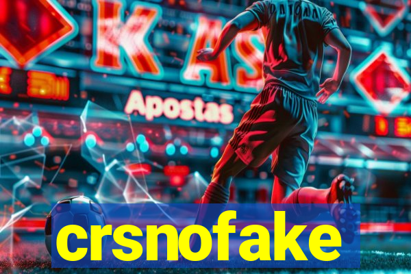 crsnofake