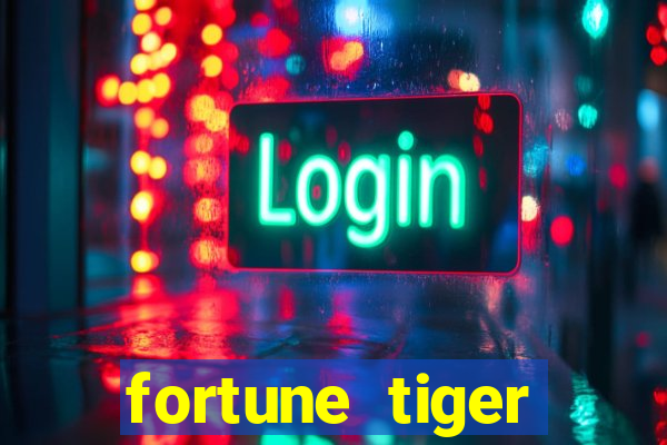 fortune tiger pagando no cadastro