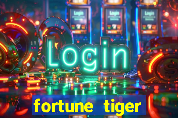 fortune tiger pagando no cadastro