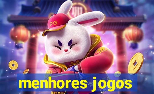 menhores jogos