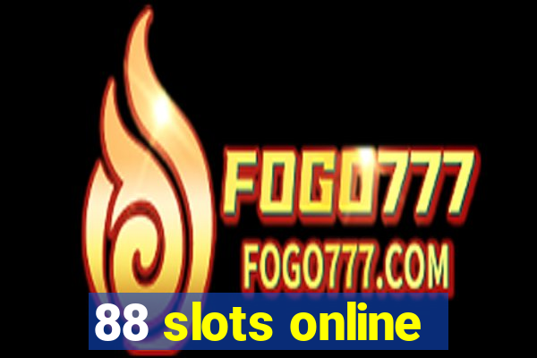 88 slots online