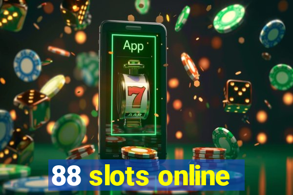 88 slots online