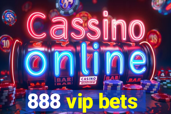 888 vip bets