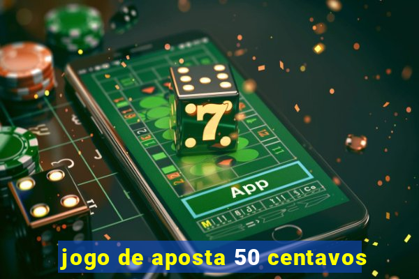 jogo de aposta 50 centavos