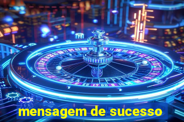 mensagem de sucesso