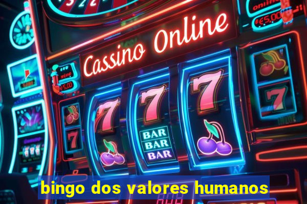 bingo dos valores humanos