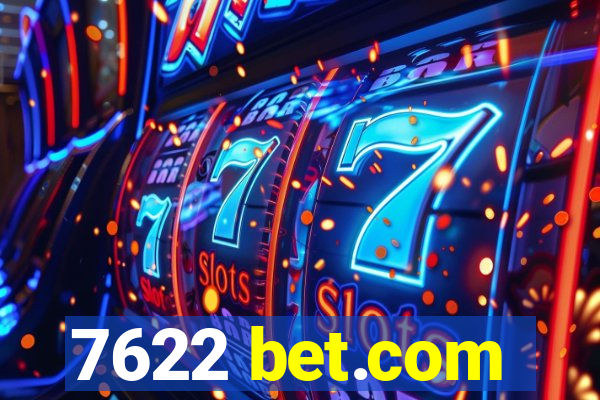 7622 bet.com