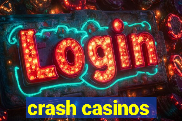 crash casinos