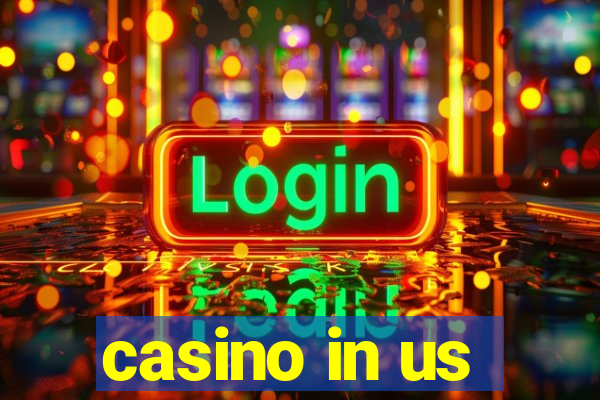 casino in us