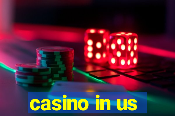 casino in us