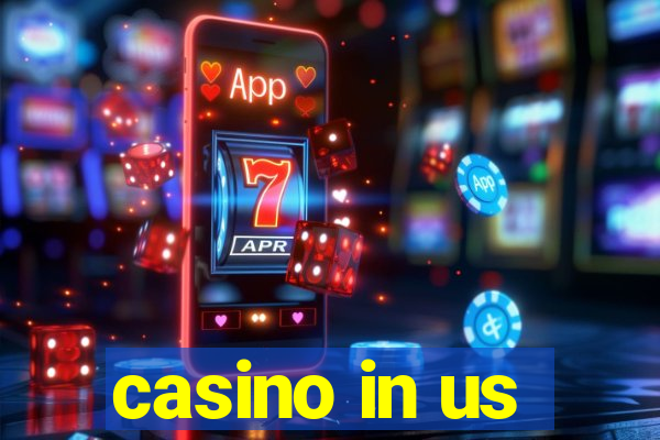 casino in us