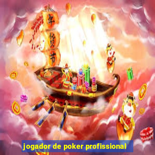 jogador de poker profissional