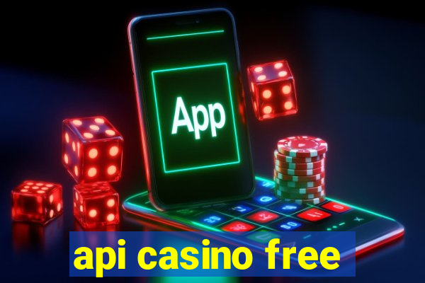 api casino free