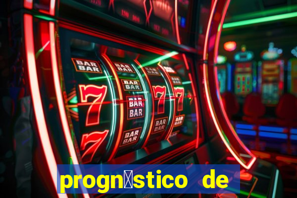 progn贸stico de jogos de hoje