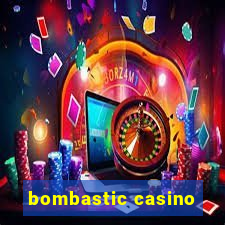 bombastic casino