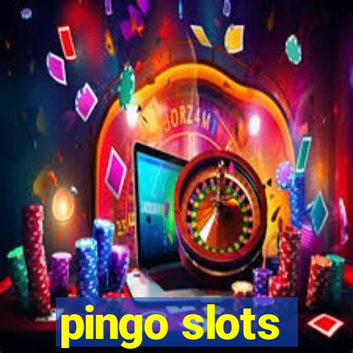 pingo slots