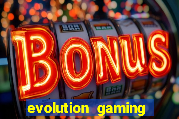 evolution gaming casino list