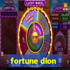 fortune dion