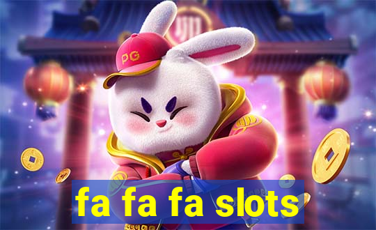 fa fa fa slots