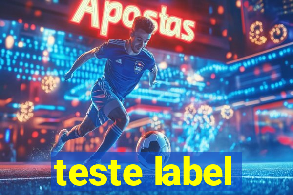 teste label