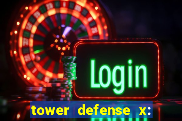 tower defense x: beta codes