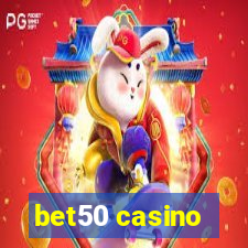 bet50 casino