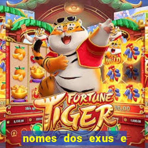 nomes dos exus e seus significados