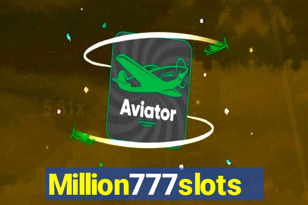 Million777slots